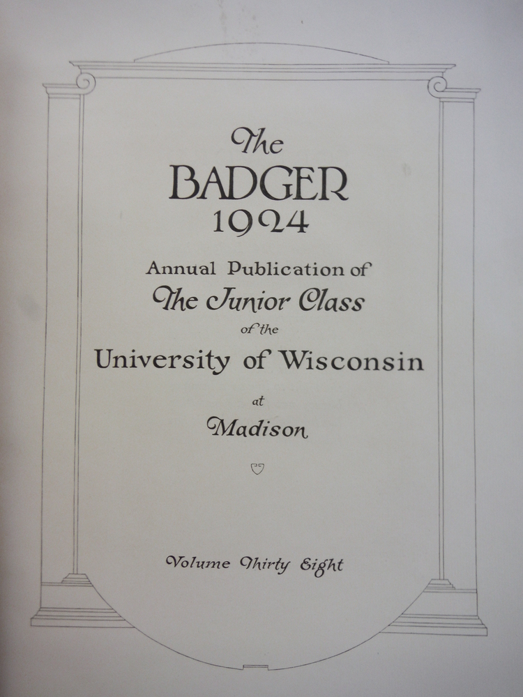 Image 1 of The Badger 1924: the Annual of University of Wisconsin [ Yearbook ]