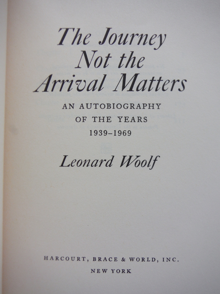 Image 1 of Journey Not Arrival Matters an Autobiography of the Years 1939 To 1969