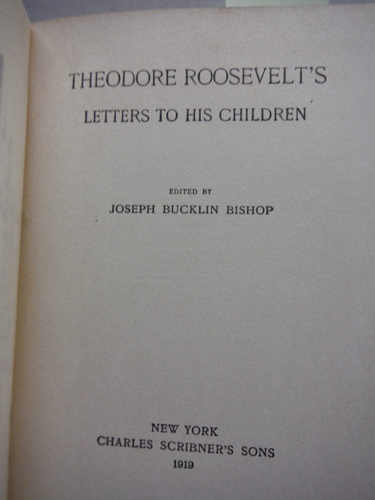 Image 1 of Theodore Roosevelt's Letters to His Children