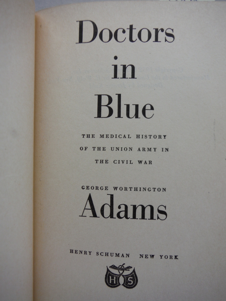 Image 2 of Doctors in Blue: The Medical History of the Union Army in the Civil War