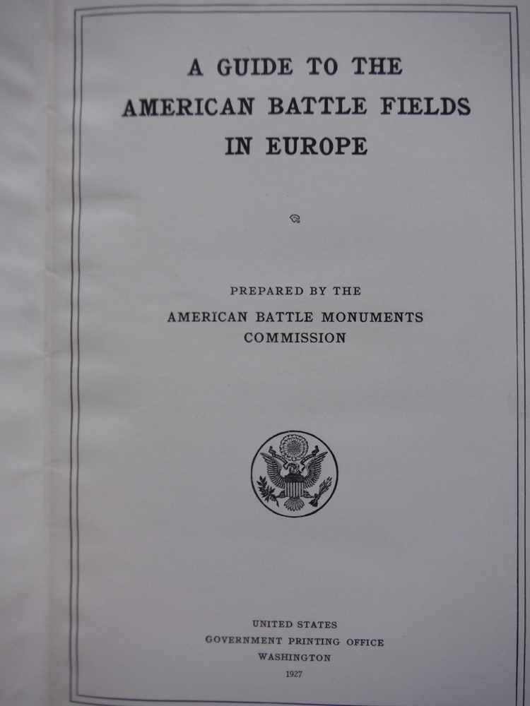 Image 1 of A Guide to the American Battle Fields in Europe