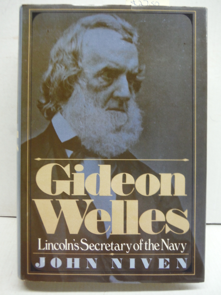 Image 0 of Gideon Welles: Lincoln's Secretary of the Navy