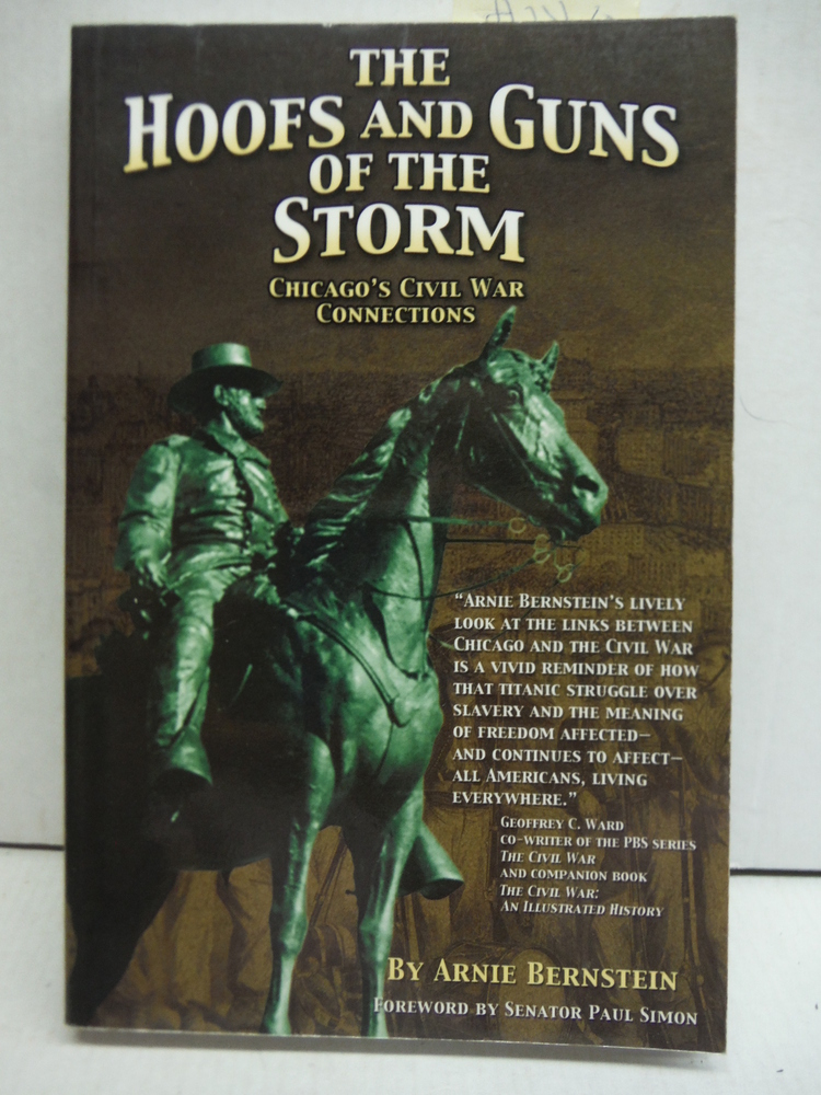 The Hoofs and Guns of the Storm: Chicago's Civil War Connections (Great Lakes Co