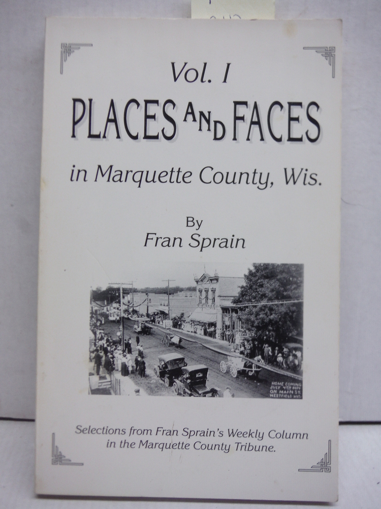 Image 0 of Places and faces in Marquette County, Wis