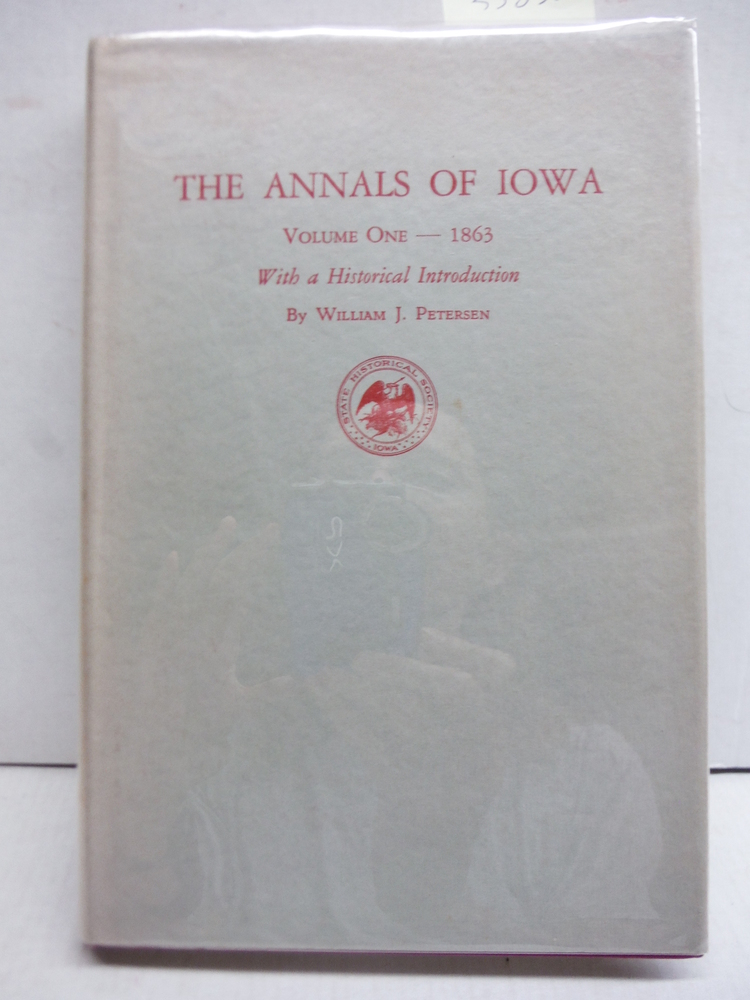 Image 0 of The Annals Of Iowa, Volume One-1863