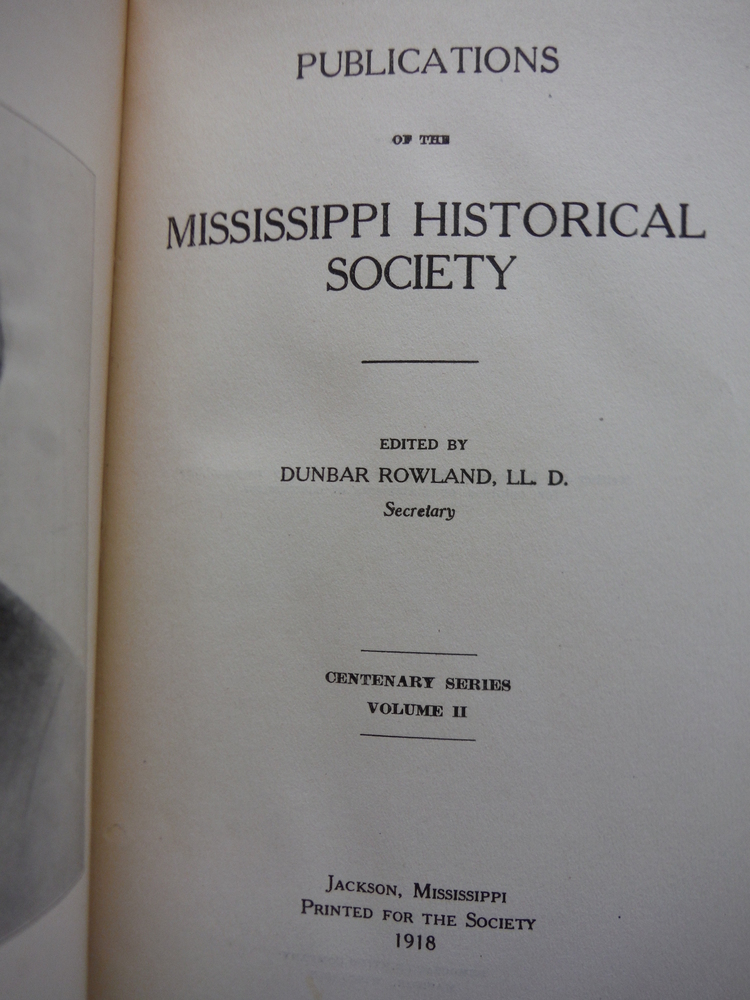 Image 1 of Publications of the Mississippi Historical society- Centenary Series (Two Vols)