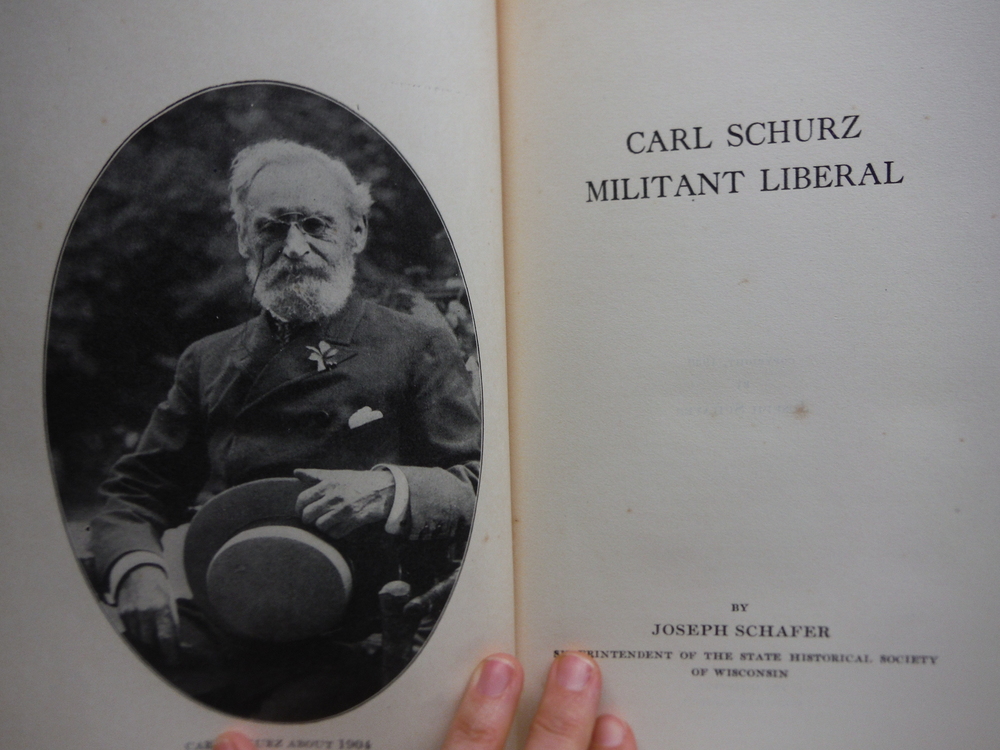Image 1 of Carl Schurz Militant Liberal