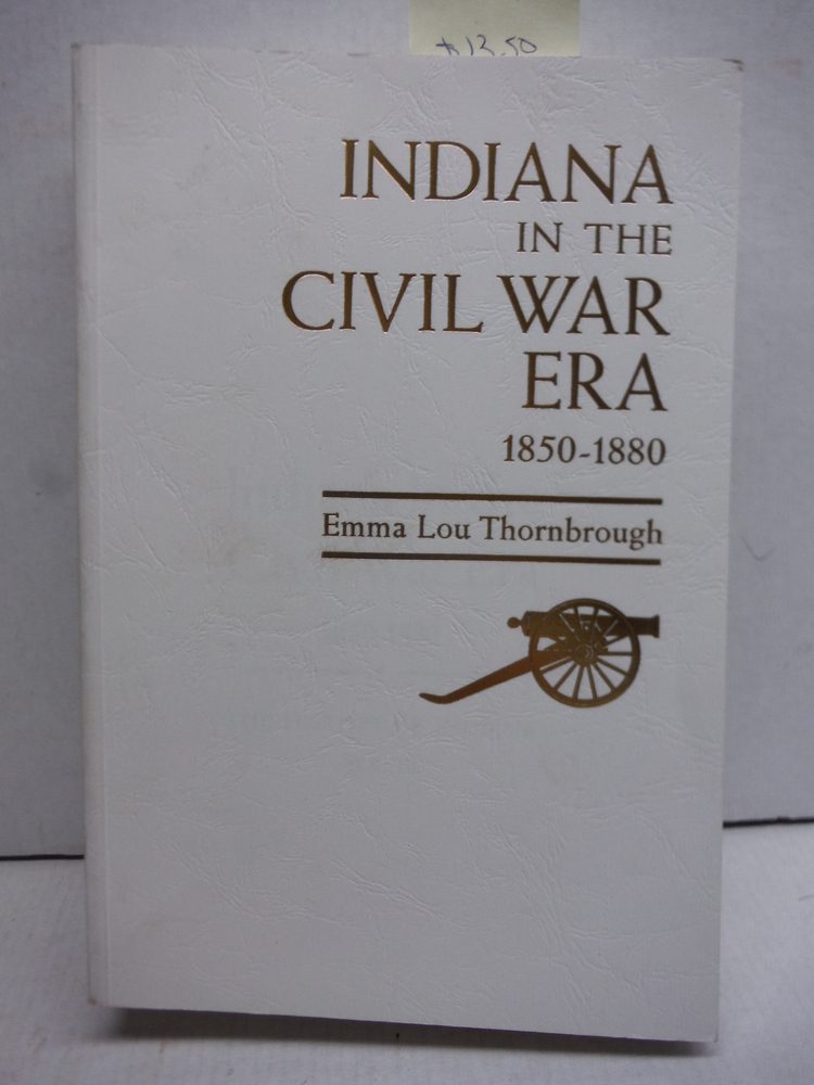 Image 0 of Indiana in the Civil War Era, 1850-1880