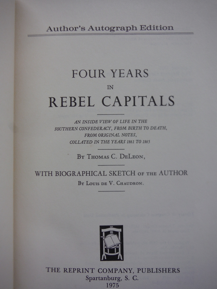 Image 1 of Four years in rebel capitals: An inside view of life in the Southern Confederacy
