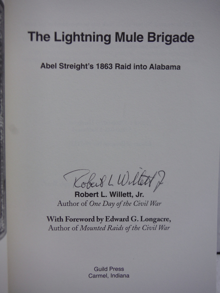Image 1 of The Lightning Mule Brigade: Abel Streight's 1863 Raid into Alabama