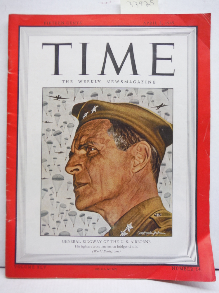 Image 0 of Time the Weekly Newsmagazine Vol. XLV No. 14 (April 2, 1945)