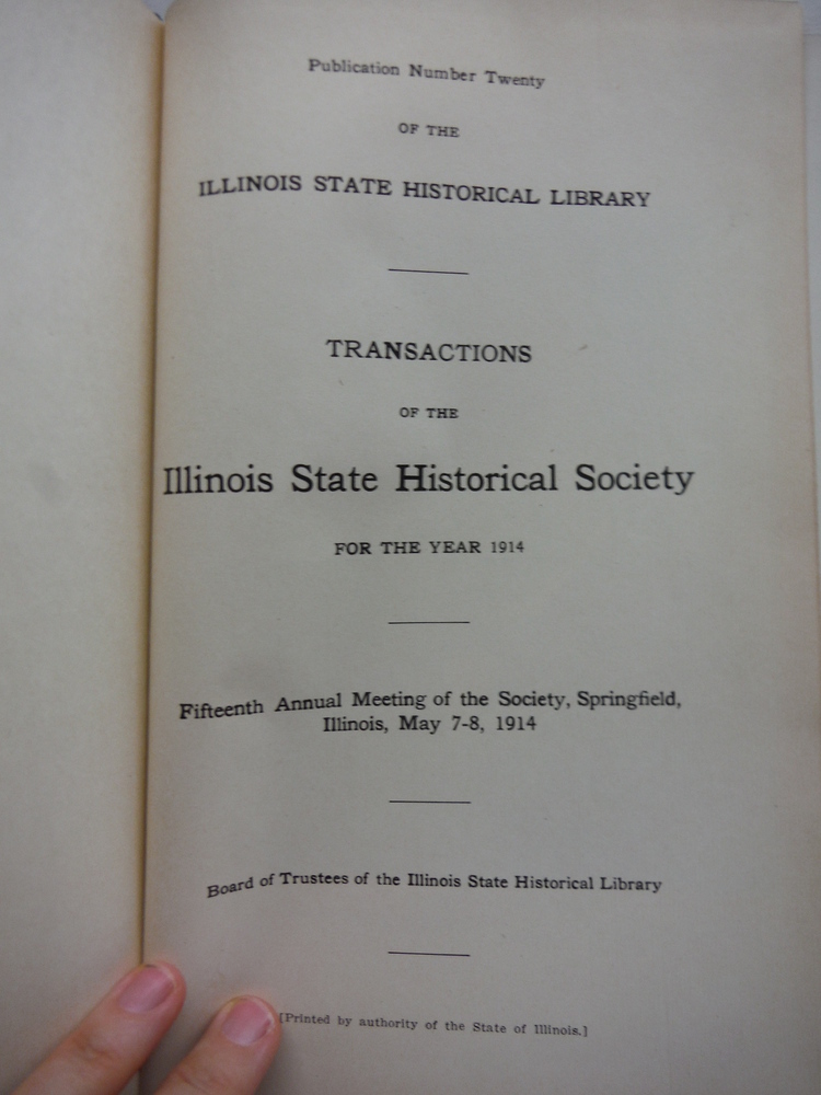 Image 1 of Transactions of the Illinois State Historical Society for the Year 1914