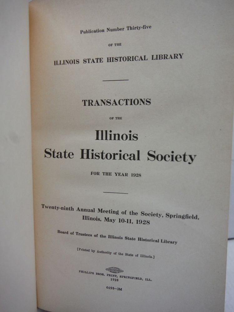 Image 1 of Transactions of the Illinois State Historical Society for the Year 1928: Twenty-