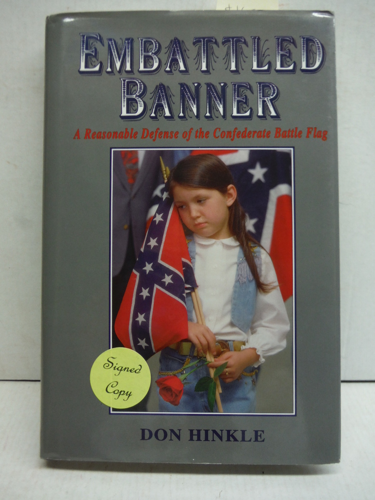 Image 0 of Embattled Banner: A Reasonable Defense of the Confederate Battle Flag
