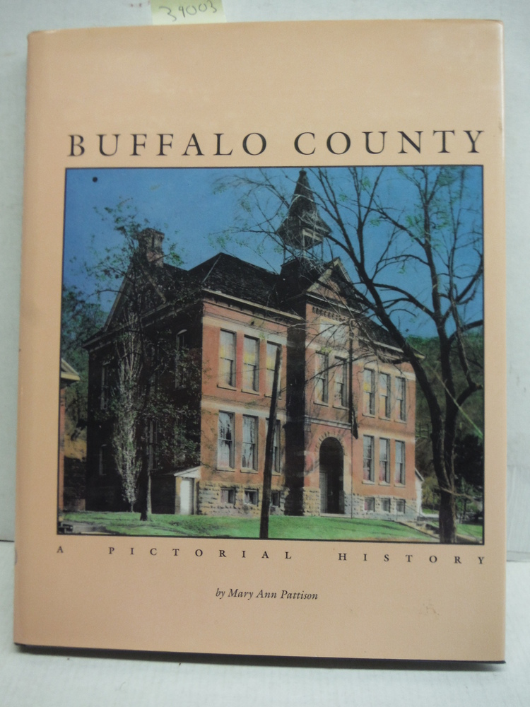 Buffalo County: A Pictorial History