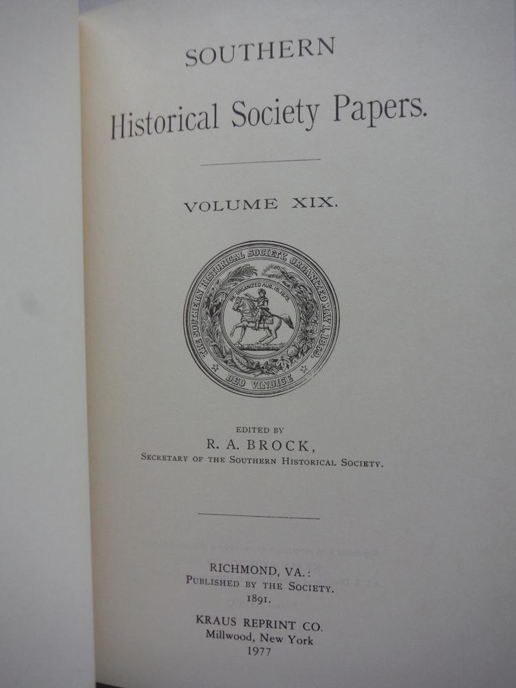 Image 1 of Southern Historical Society Papers: Volume XIX (January to December  1891)