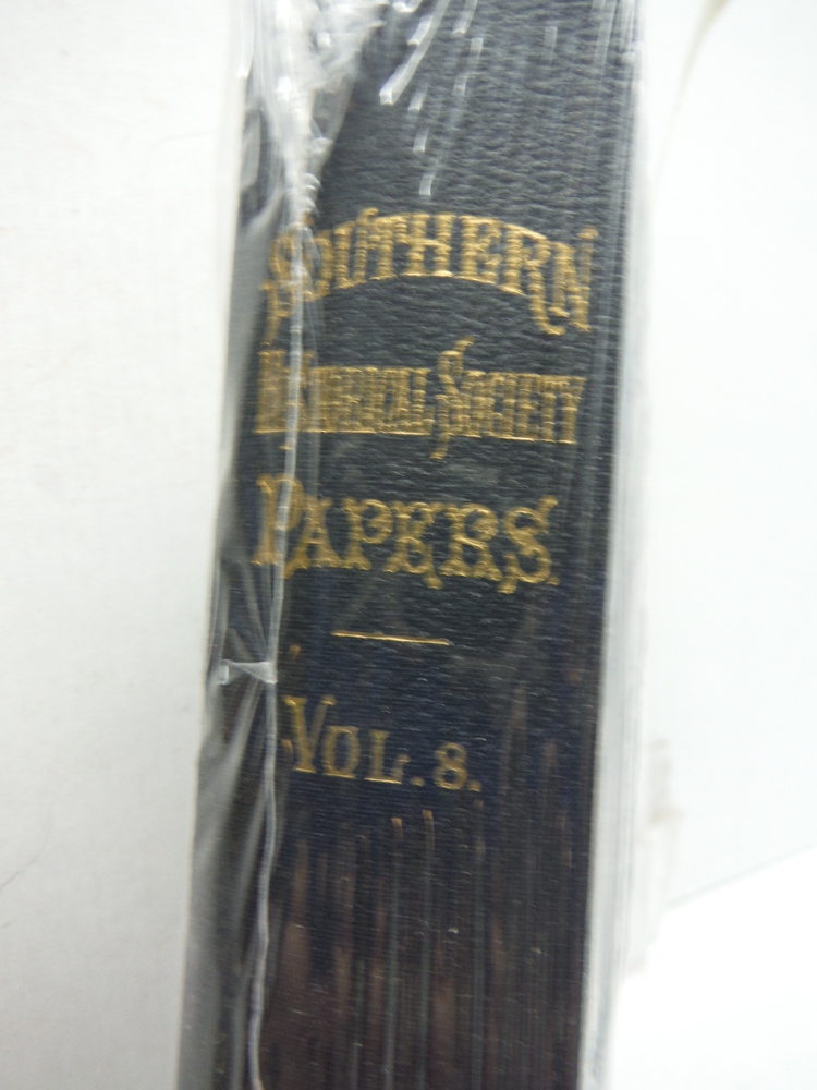 Image 1 of Southern Historical Society Papers Volume VIII: January to December, 1880