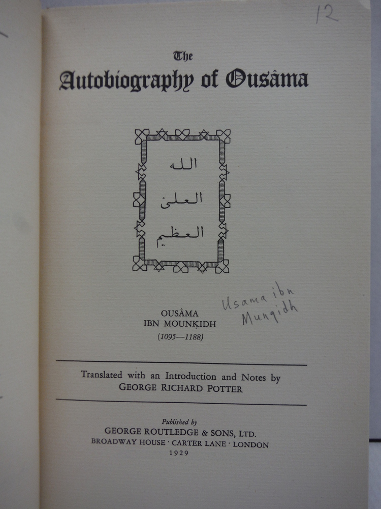 Image 1 of The Autobiography of Ousama. Ousama Ibn Mounkidh (1095-1188)
