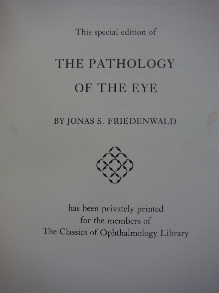 Image 1 of The pathology of the eye / illustrated with 253 figures, mainly microphotographs