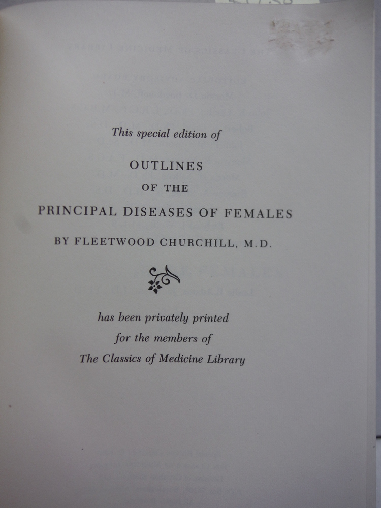 Image 1 of Outlines of the principal diseases of females (Classics of medicine library)