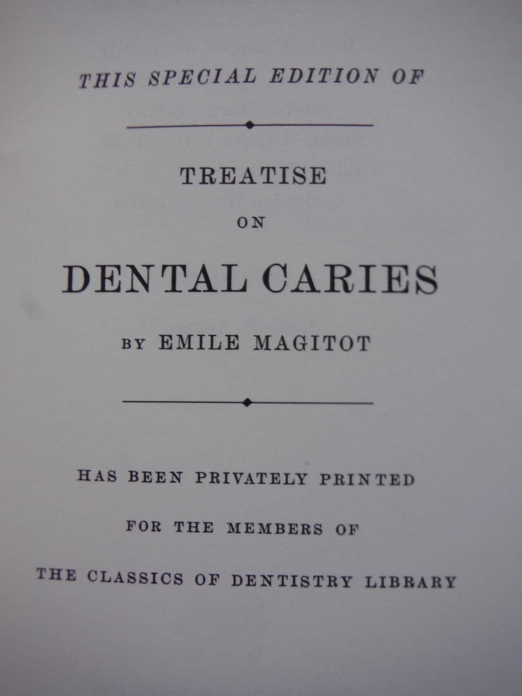 Image 1 of Treatise on Dental Caries: Experimental and therapeutic investigations (Classics