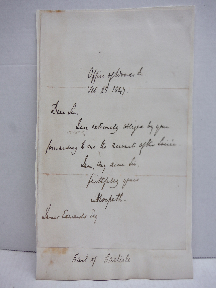 1847: SIR GEORGE HOWARD, VISCOUNT MORPETH - SIGNED HANDWRITTEN LETTER