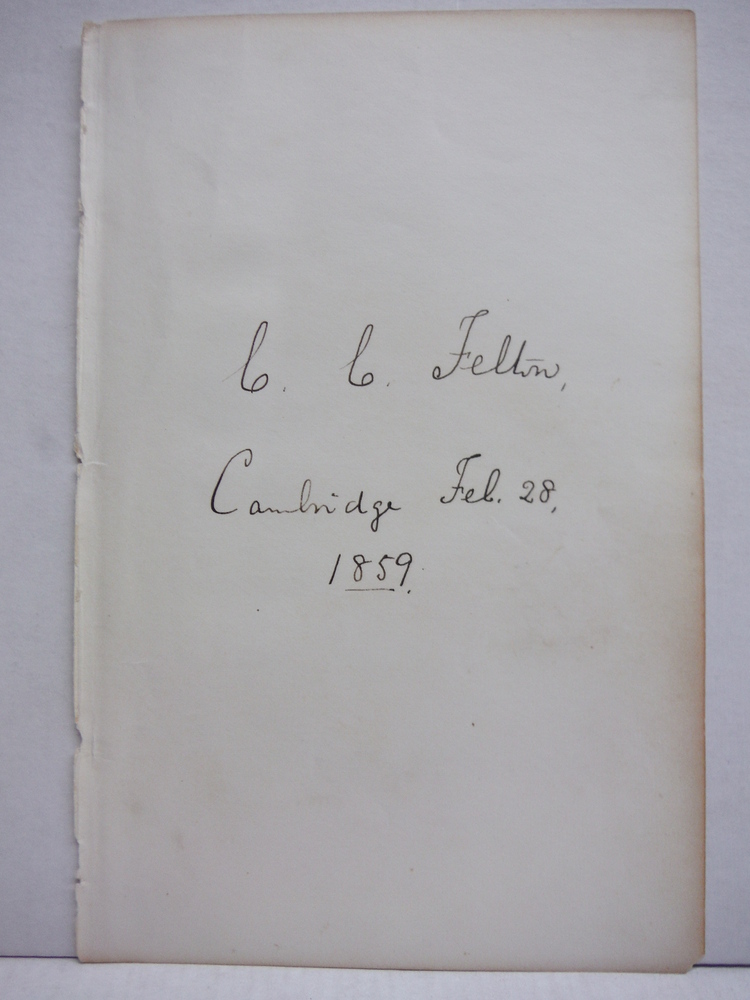 1859: CORNELIUS CONWAY FELTON AUTOGRAPH