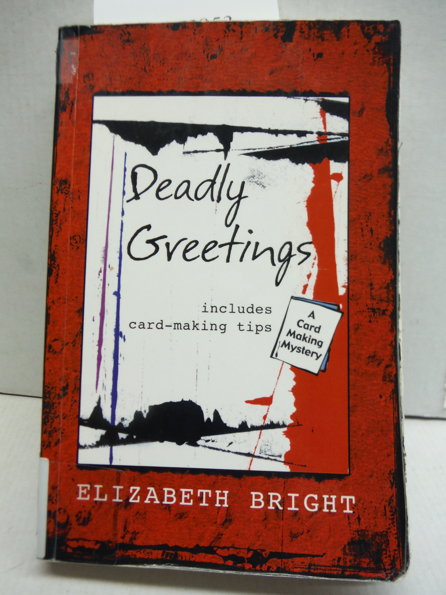 Deadly Greetings: A Card-making Mystery