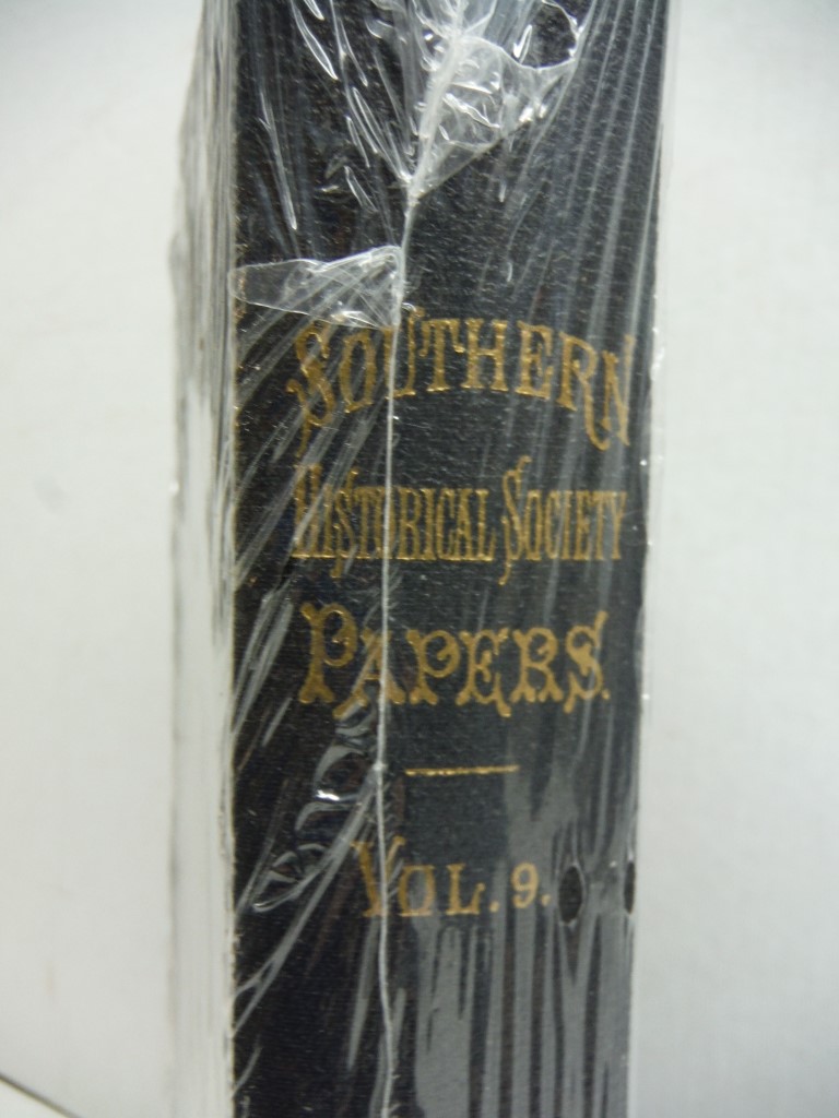 Image 2 of SOUTHERN Historical Society Papers. VOLUME 9
