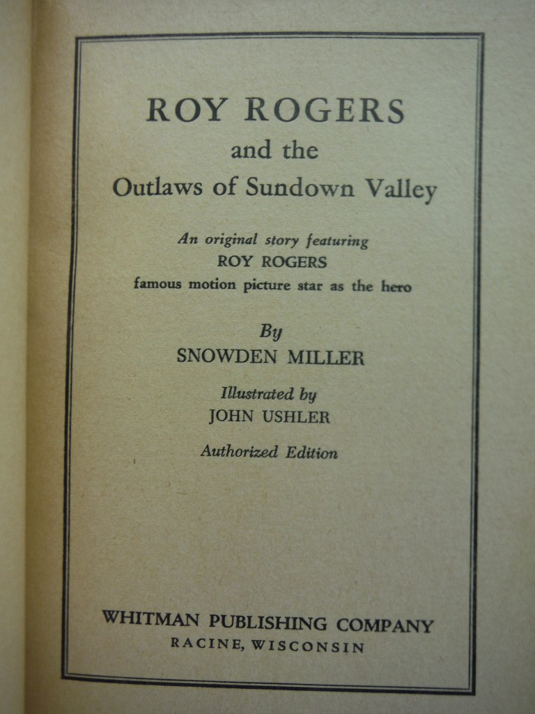 Image 1 of Roy Rogers and the outlaws of Sundown Valley;: An original story featuring Roy R