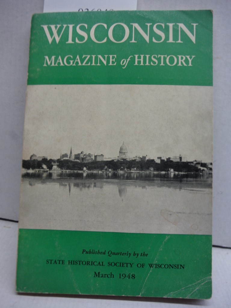 Wisconsin Magazine of  History March 1948