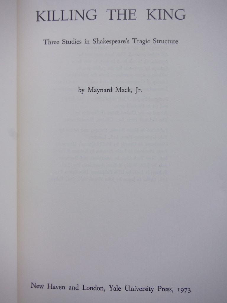 Image 1 of Killing the king: three studies in Shakespeare's tragic structure, (Yale studies