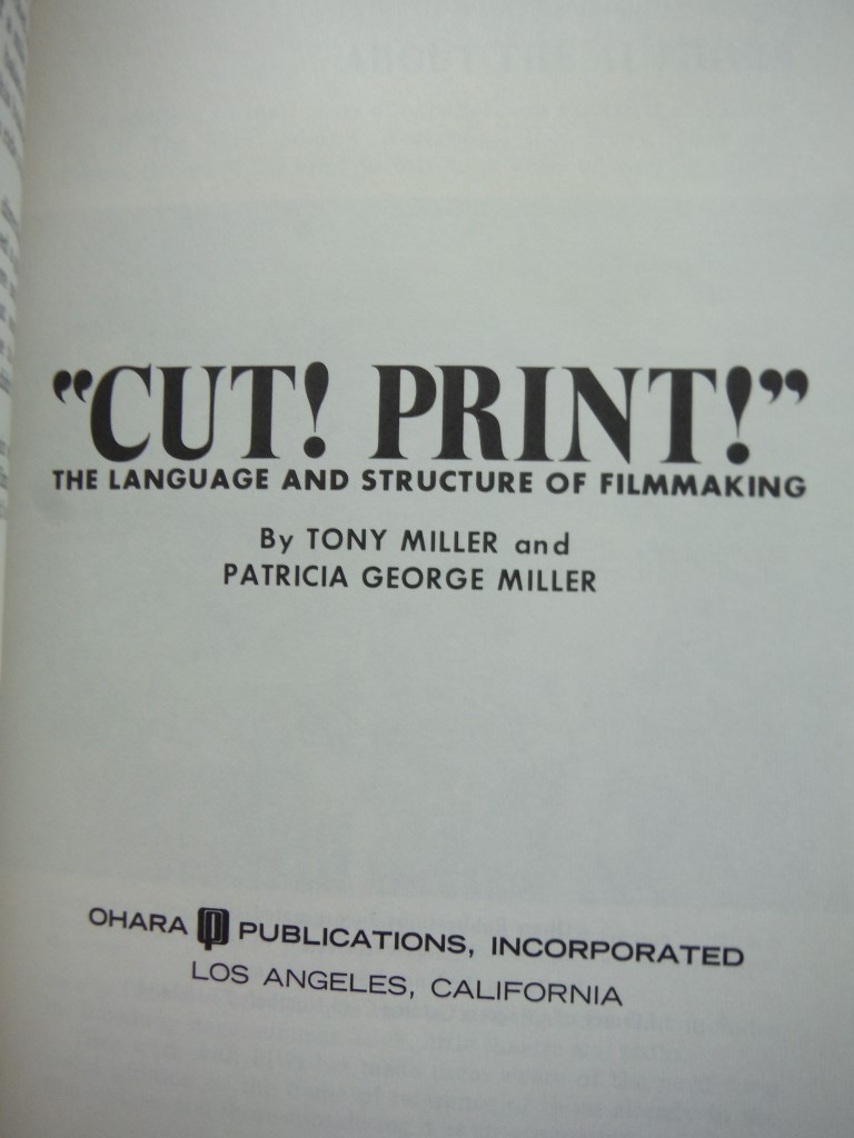 Image 2 of Cut! Print!: The Language and Structure of Filmmaking (A Da Capo paperback)