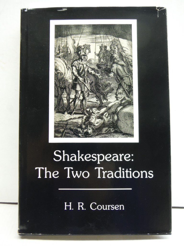 Shakespeare: The Two Traditions
