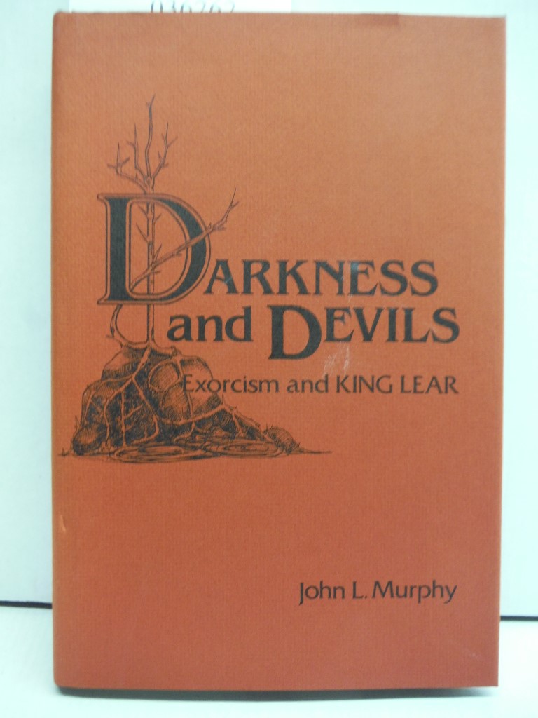 Darkness and Devils: Exorcism and King Lear