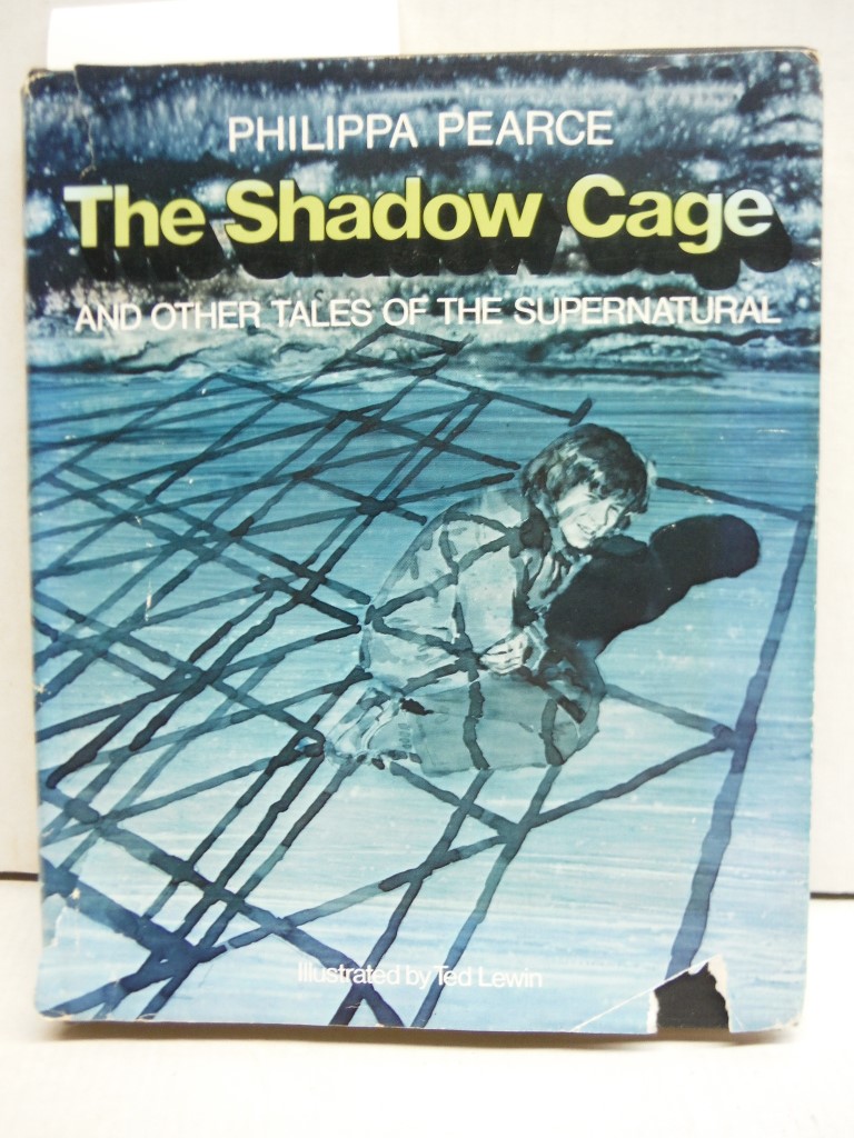 The Shadow-Cage: And Other Tales of the Supernatural