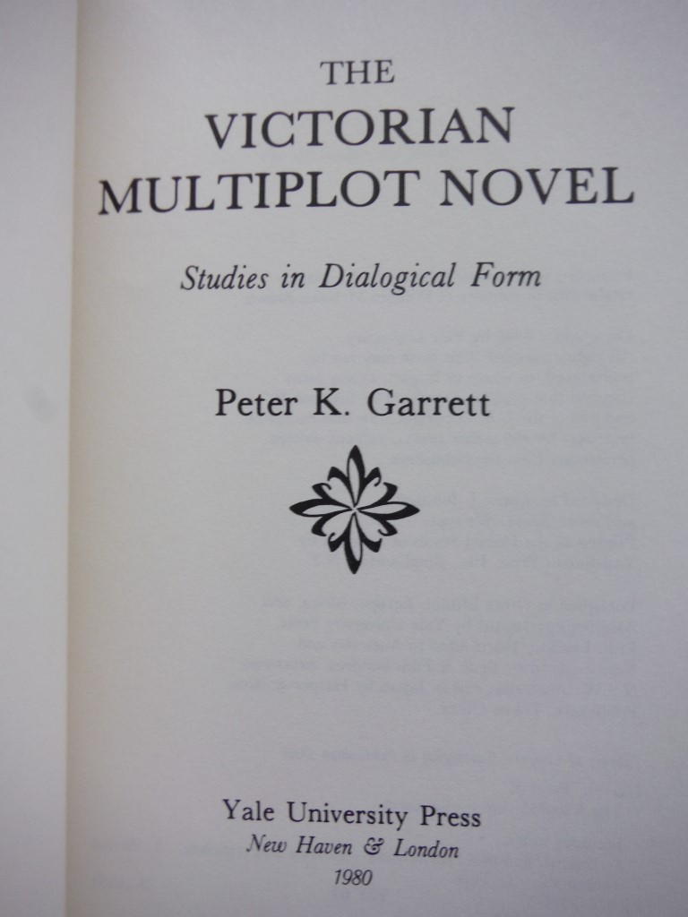 Image 1 of The Victorian Multiplot Novel: Studies in Dialogical Form