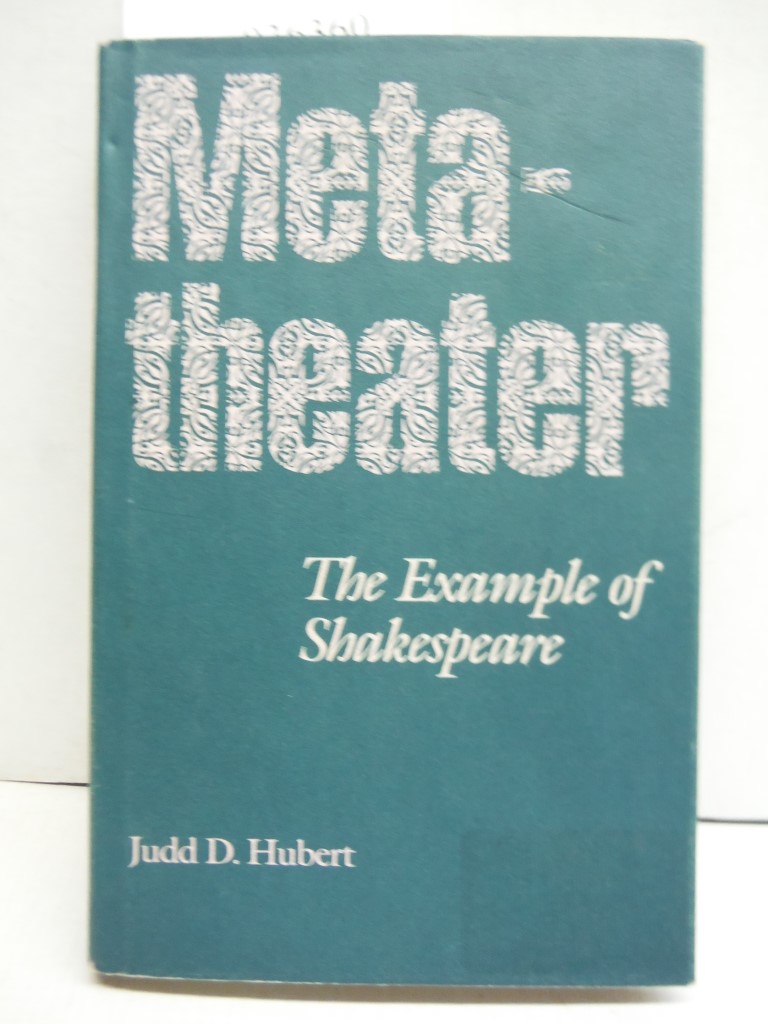 Metatheater: The Example of Shakespeare