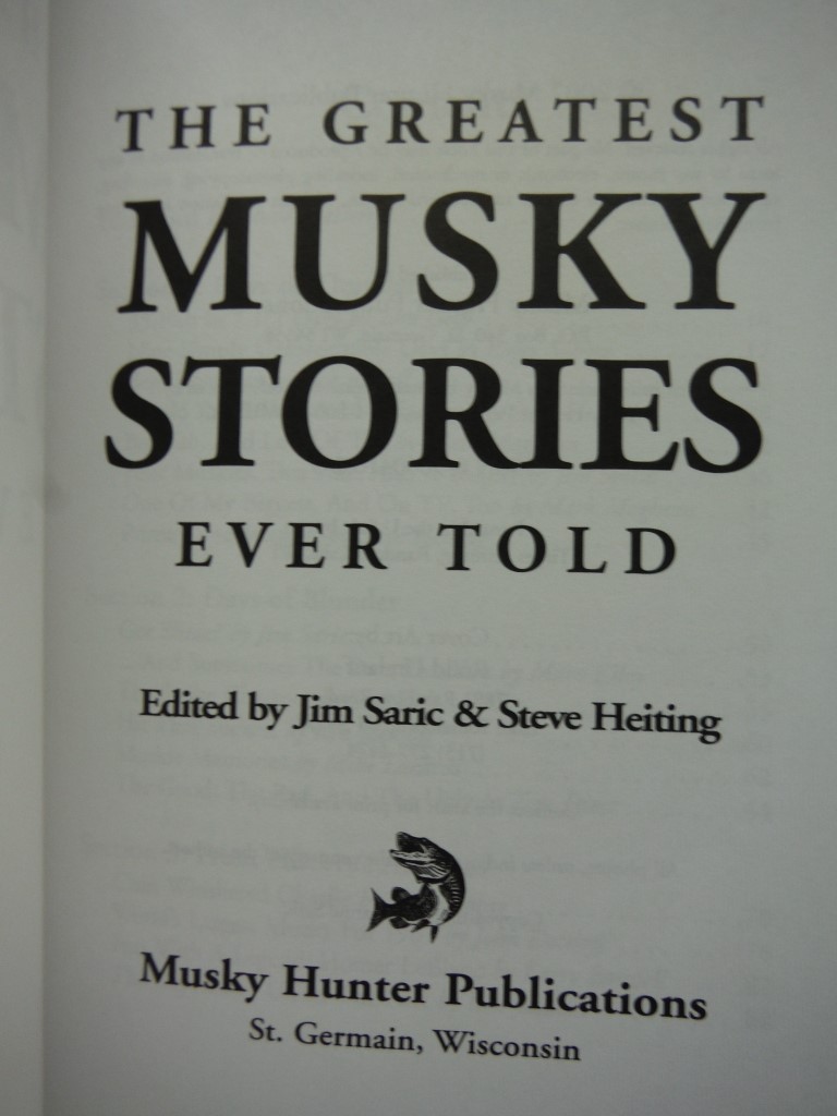 Image 1 of The Greatest Musky Stories Ever Told