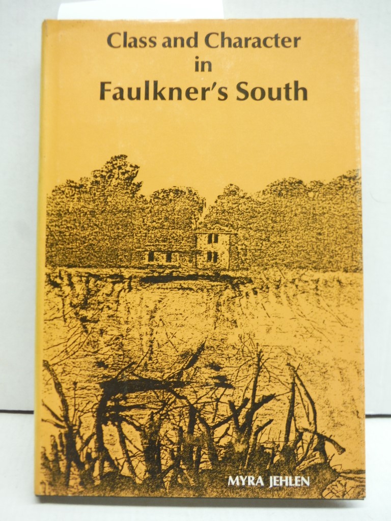 Class and Character in Faulkner's South