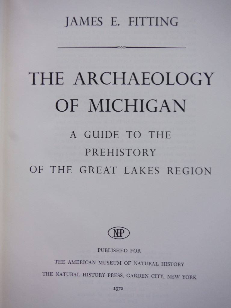 Image 1 of The archaeology of Michigan;: A guide to the prehistory of the Great Lakes Regio