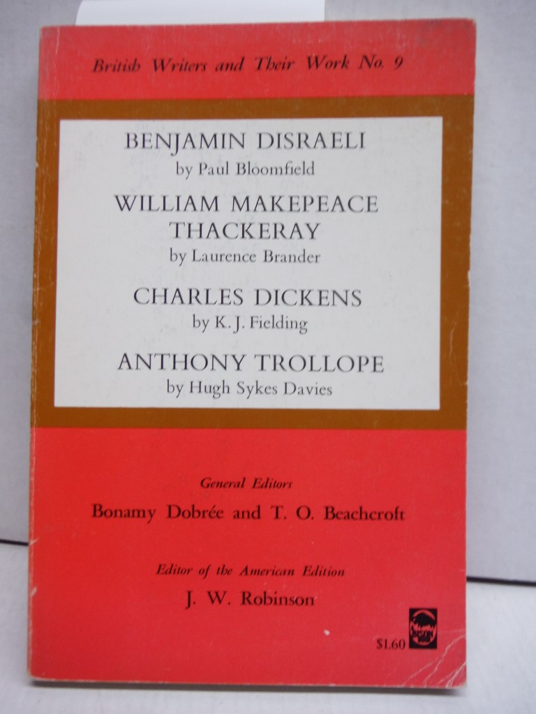 British Writers and Their Work No 9 Benjamin Disraeli, William Thackeray, Charle
