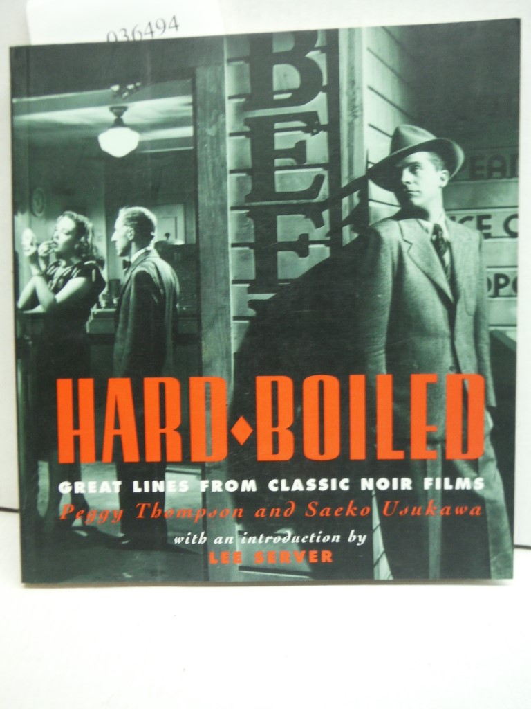Hard Boiled: Great Lines from Classic Noir Films