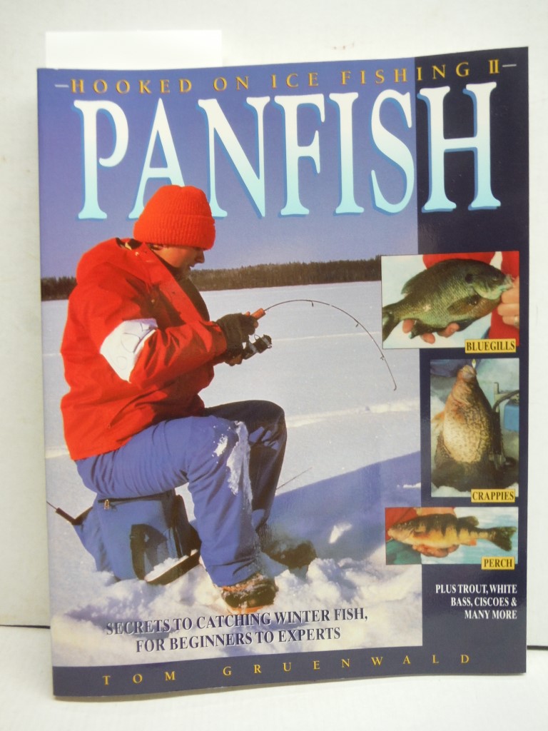 Image 0 of Hooked on Ice Fishing II - Panfish: Secrets to Catching Winter Fish, for Beginne
