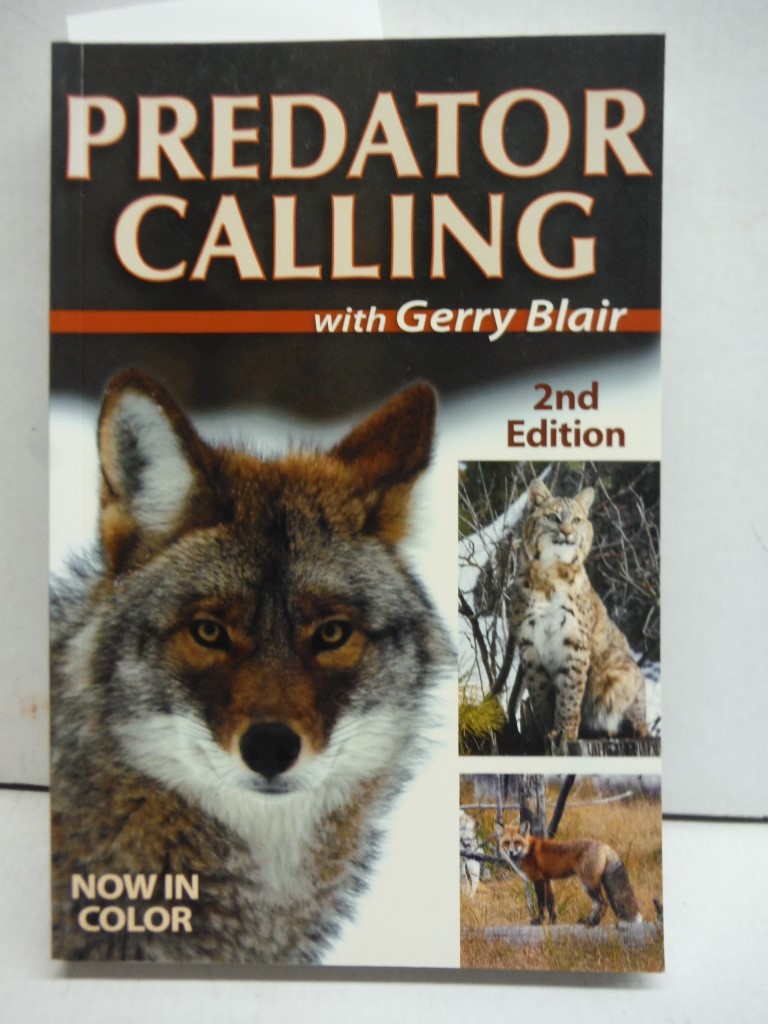 Image 0 of Predator Calling With Gerry Blair