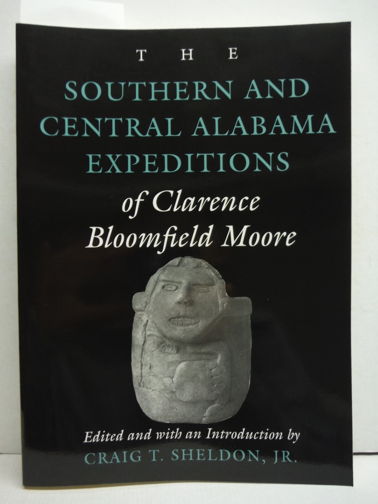 The Southern and Central Alabama Expeditions of Clarence Bloomfield Moore (Class