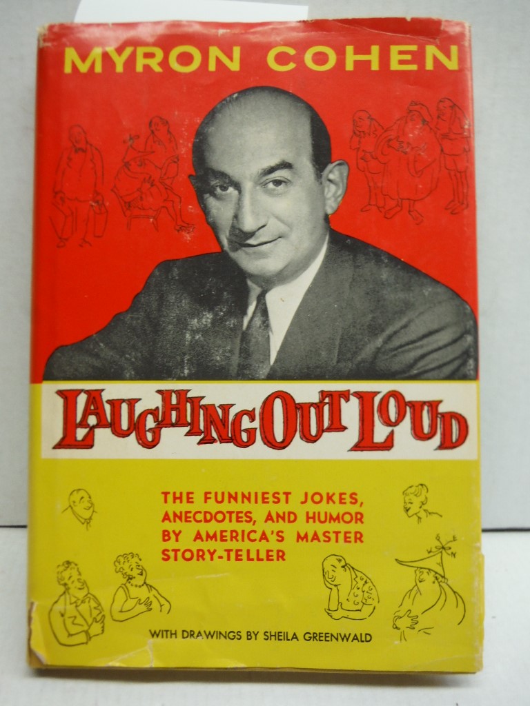 Image 0 of Laughing Out Loud: The Funniest Jokes, Anecdotes, and Humor By America's Master 