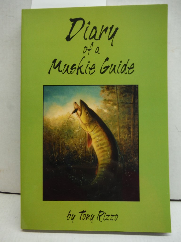Diary of A Muskie Guide