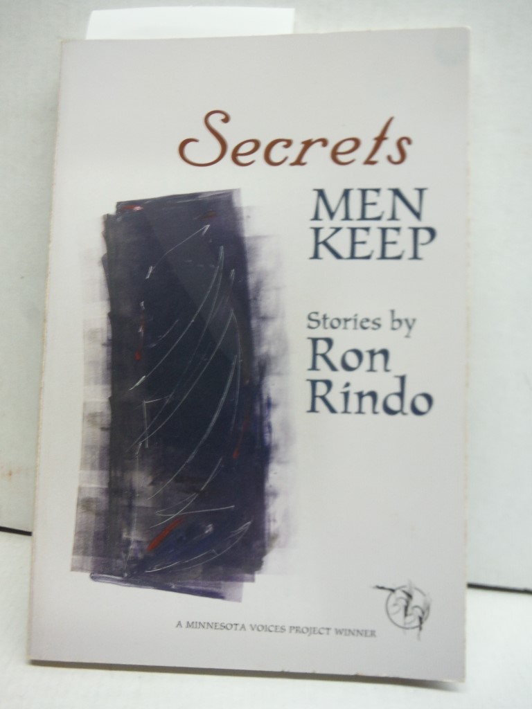 Image 0 of Secrets Men Keep: Stories (Minnesota Voices Project) (MVP)