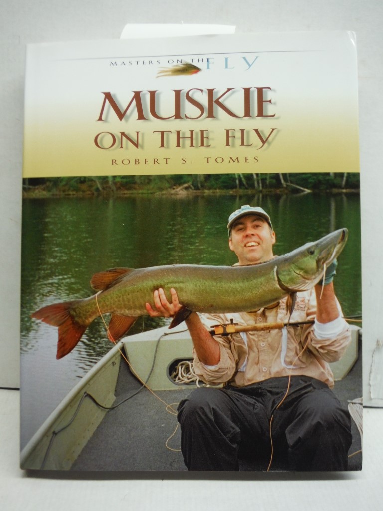Muskie on the Fly (Masters on the Fly series)